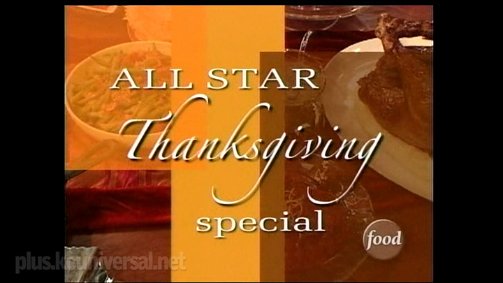 Food Network All-Star Thanksgiving Special 2004
